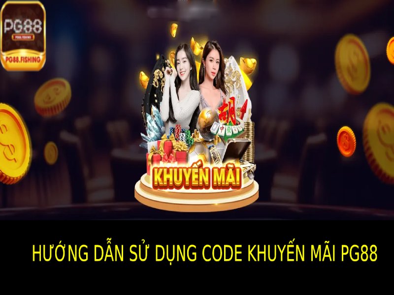 Hướng Dẫn Sử Dụng Code Khuyến Mãi Pg88