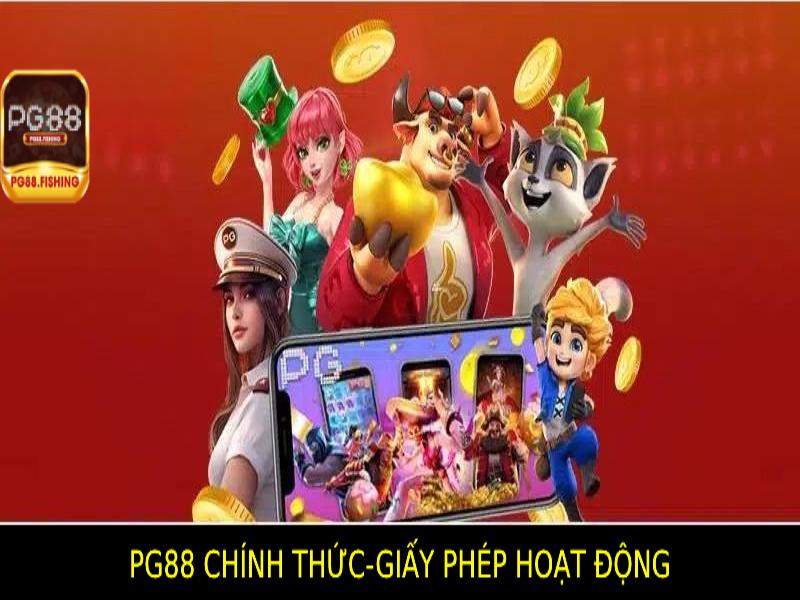 Pg88 Chính Thức: Giấy Phép Hoạt Động Uy Tín