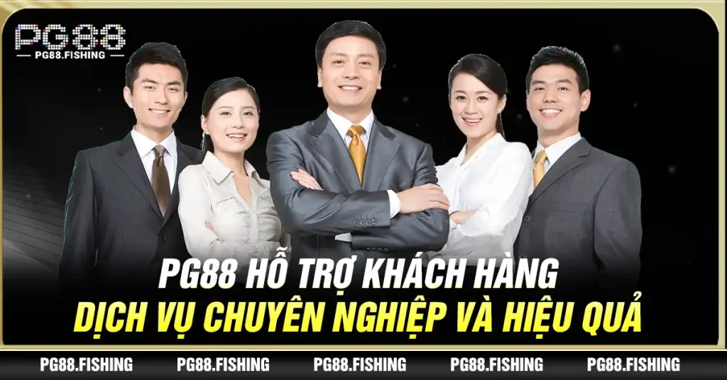 Pg88 Hỗ Trợ Khách Hàng – Dịch Vụ Chuyên Nghiệp Và Hiệu Quả