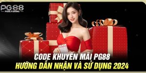 Hướng Dẫn Nhận Code Khuyến Mãi PG88 Nhanh Nhất Ngay Lúc Này