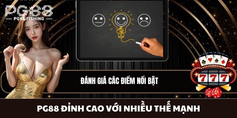 Trải nghiệm casino trực tuyến PG88 đỉnh cao với nhiều thế mạnh